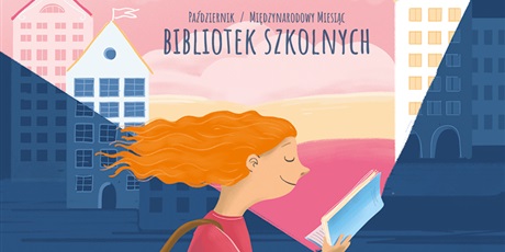 MIĘDZYNARODOWY MIESIĄC BIBLIOTEK SZKOLNYCH 2024