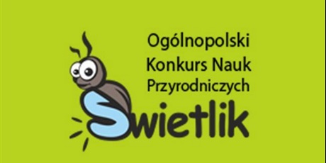 Powiększ grafikę: wyniki-xv-edycji-ogolnopolskiego-konkursu-nauk-przyrodniczych-swietlik-353515.jpg