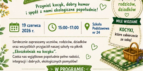 ZAPROSZENIE NA PIKNIK "EKOSZKOLNIAK NA KOCYKU"