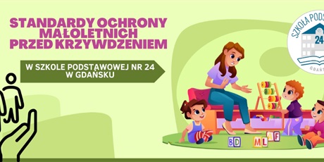 Powiększ grafikę: STANDARDY OCHRONY MAŁOLETNICH PRZED KRZYWDZENIEM